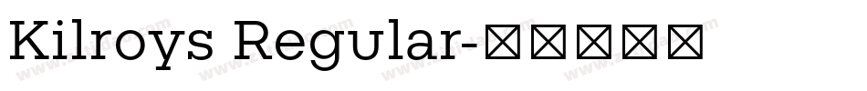 Kilroys Regular字体转换